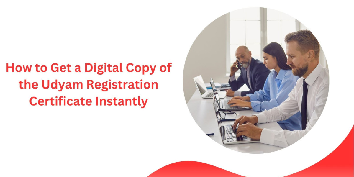 How to Get a Digital Copy of the Udyam Registration Certificate Instantly