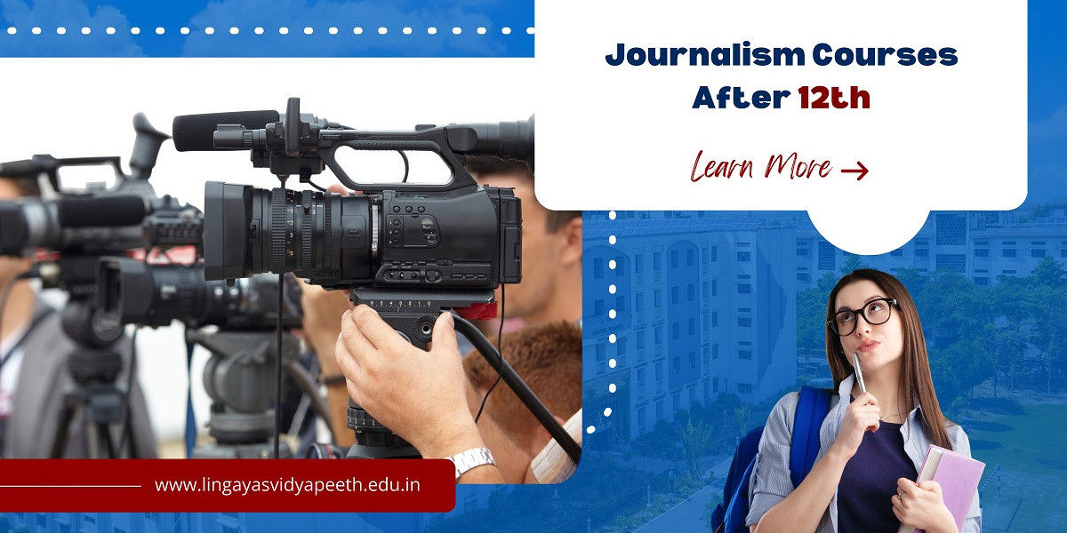 Journalism Courses After 12th: A Complete Guide for Students