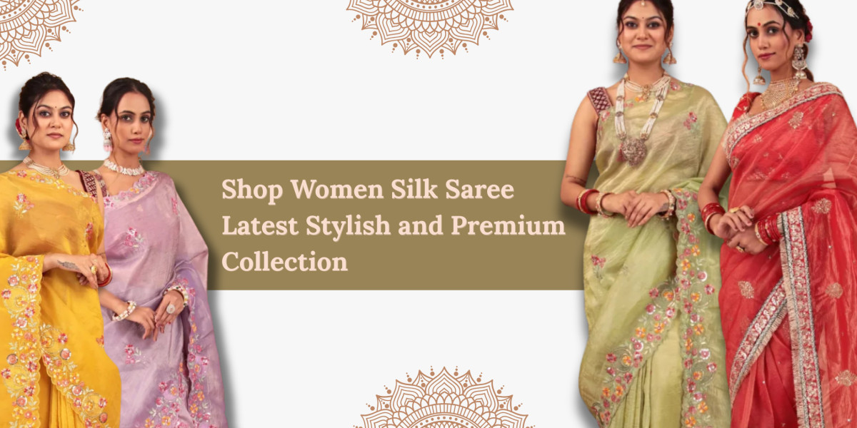 Shop Women Silk Saree Latest Stylish and Premium Collection